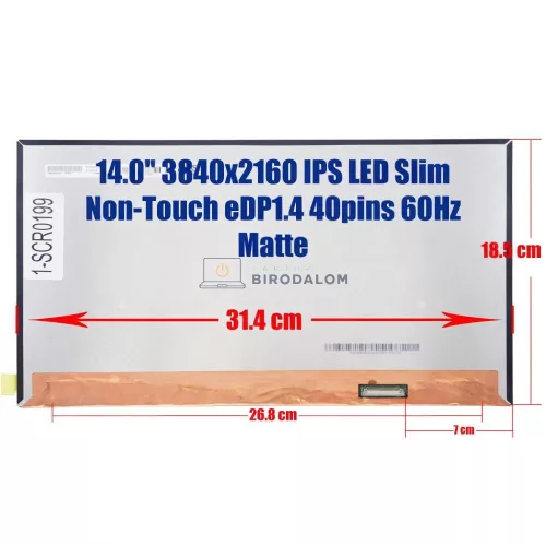 Gyári új 14.0" 4K UHD (3840×2160) AHVA IPS Slim-LED laptop kijelző (40 pin, jobb) – B140ZAN01.1 / B140ZAN01.5 / B140ZAN01.6